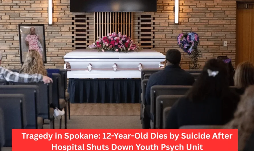Tragedy in Spokane: 12-Year-Old Dies by Suicide After Hospital Shuts Down Youth Psych Unit