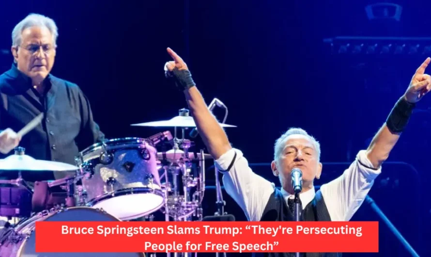 Bruce Springsteen Slams Trump: “They’re Persecuting People for Free Speech”