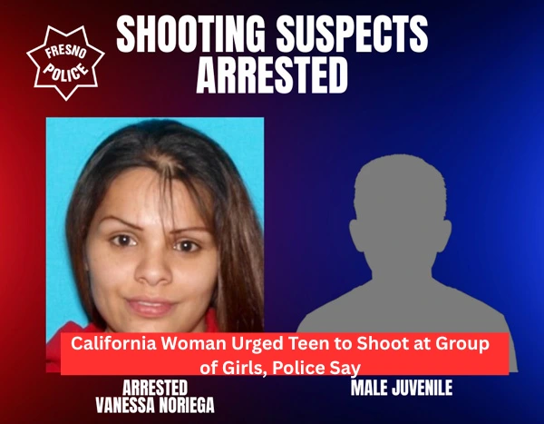 California Woman Urged Teen to Shoot at Group of Girls, Police Say