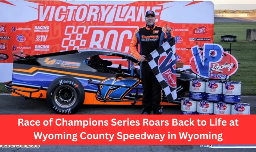 Race of Champions Series Roars Back to Life at Wyoming County Speedway in Wyoming