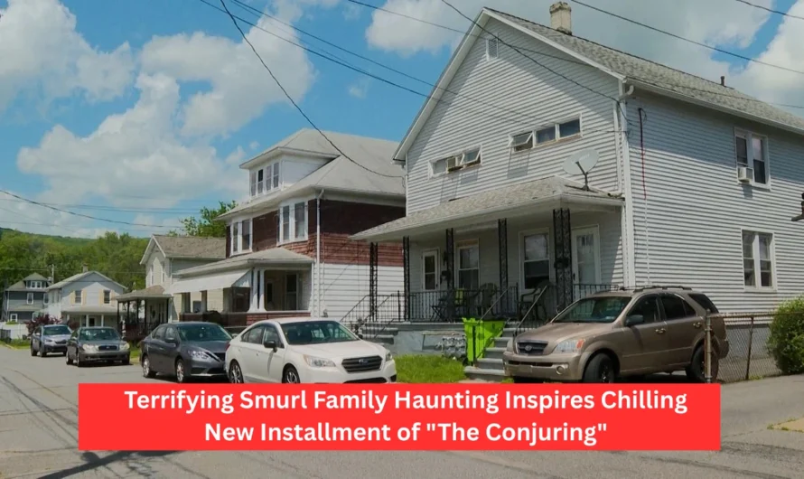 Terrifying Smurl Family Haunting Inspires Chilling New Installment of “The Conjuring”