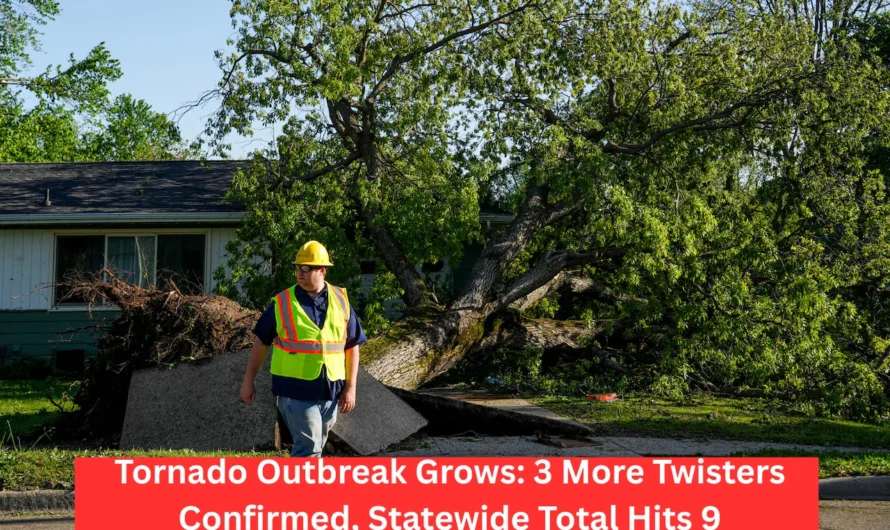Tornado Outbreak Grows: 3 More Twisters Confirmed, Statewide Total Hits 9