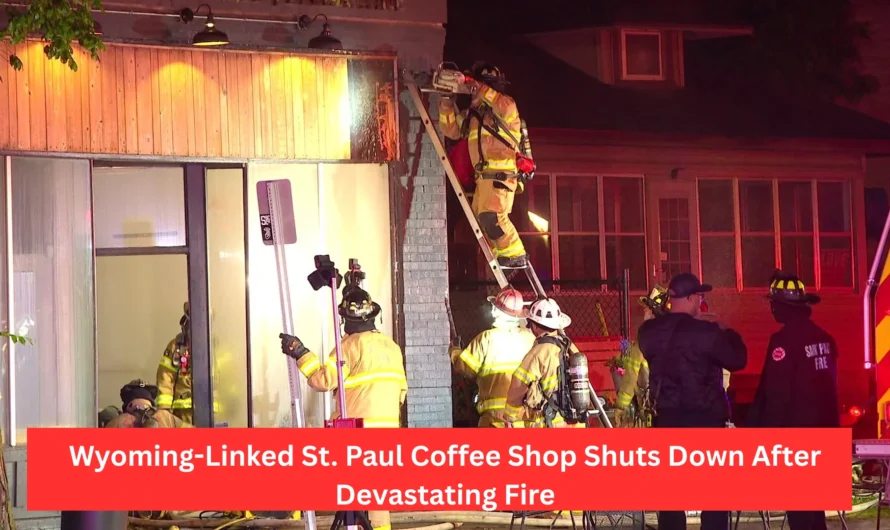 Wyoming-Linked St. Paul Coffee Shop Shuts Down After Devastating Fire