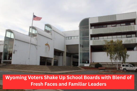 Wyoming Voters Shake Up School Boards with Blend of Fresh Faces and Familiar Leaders