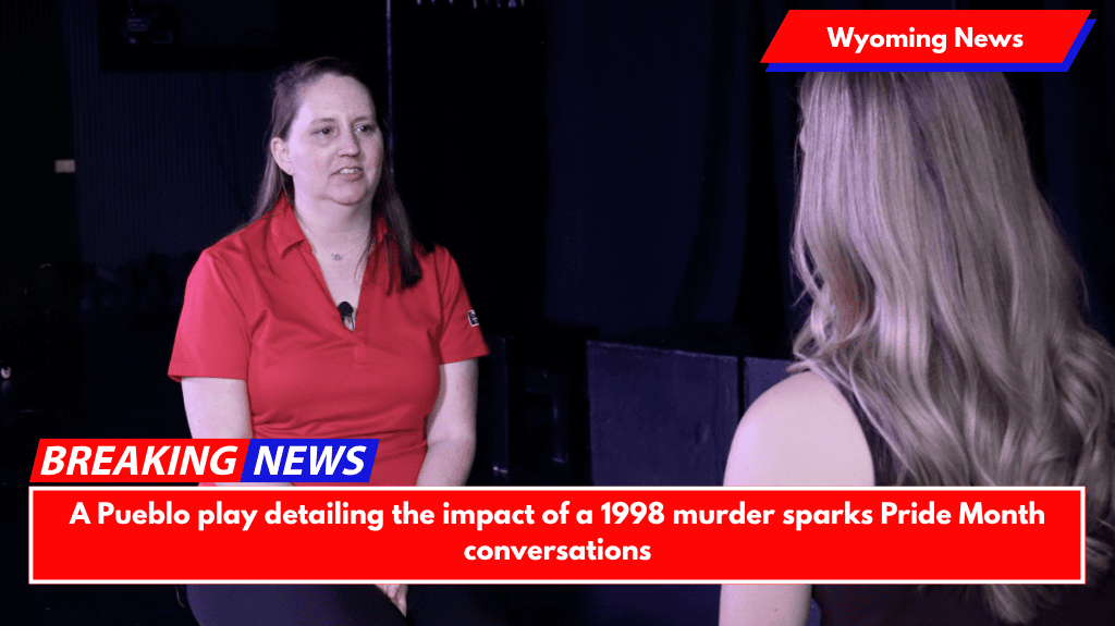 A Pueblo play detailing the impact of a 1998 murder sparks Pride Month conversations