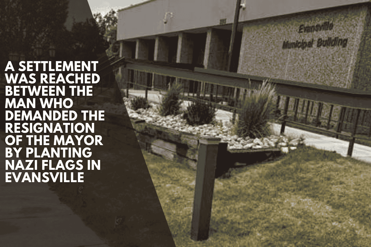 A settlement was reached between the man who demanded the resignation of the mayor by planting Nazi flags in Evansville