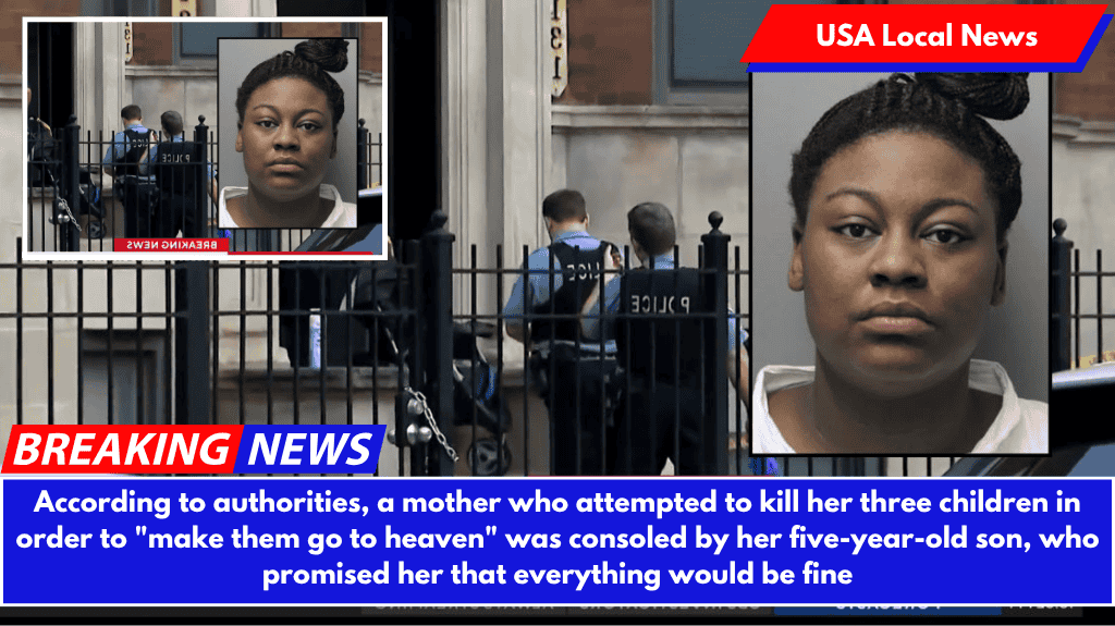 According to authorities, a mother who attempted to kill her three children in order to "make them go to heaven" was consoled by her five-year-old son, who promised her that everything would be fine