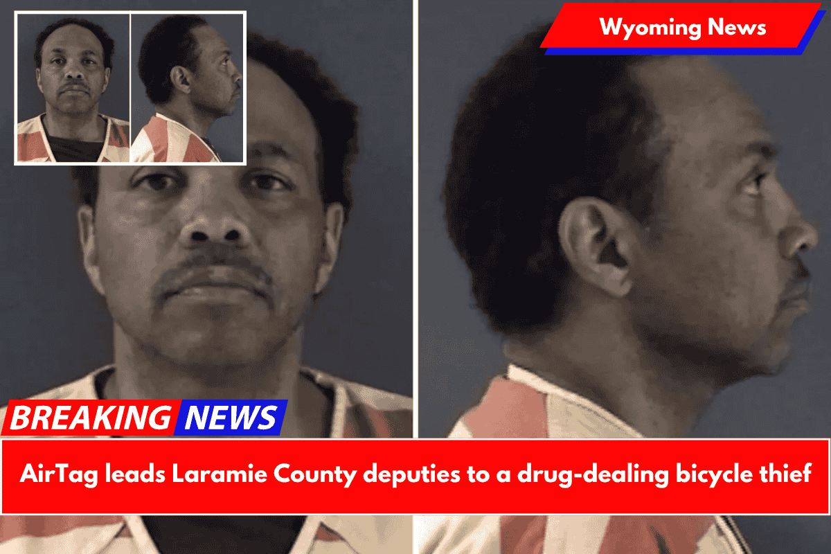 AirTag leads Laramie County deputies to a drug-dealing bicycle thief