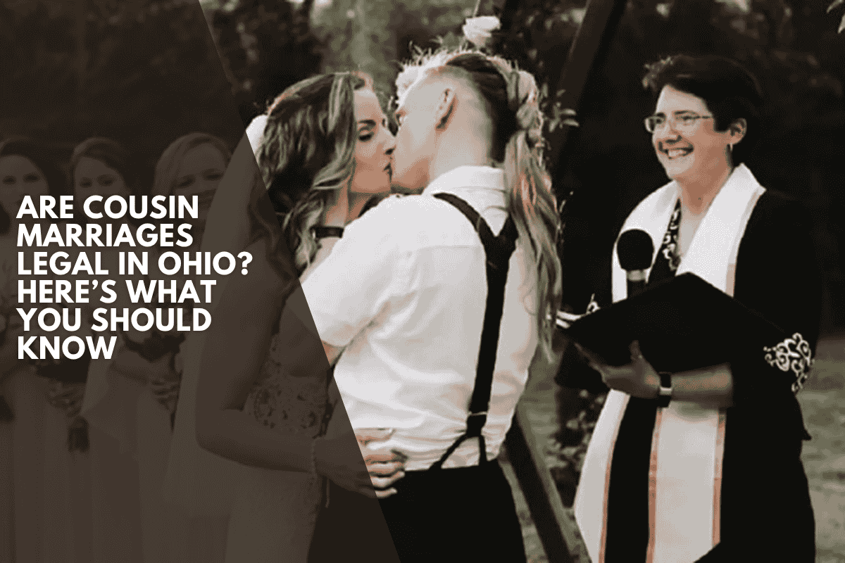 Are Cousin Marriages Legal in Ohio? Here’s What You Should Know