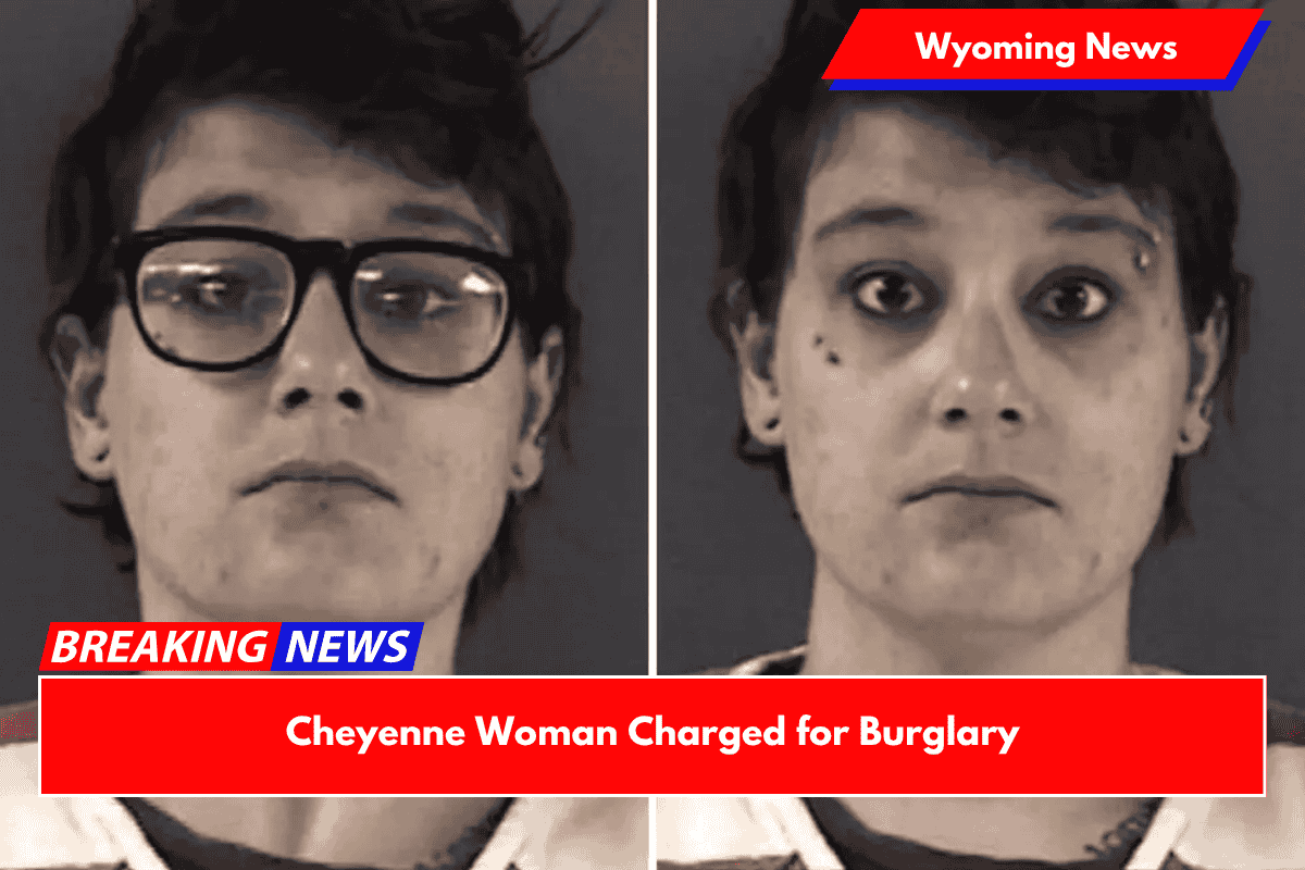 Cheyenne Woman Charged for Burglary