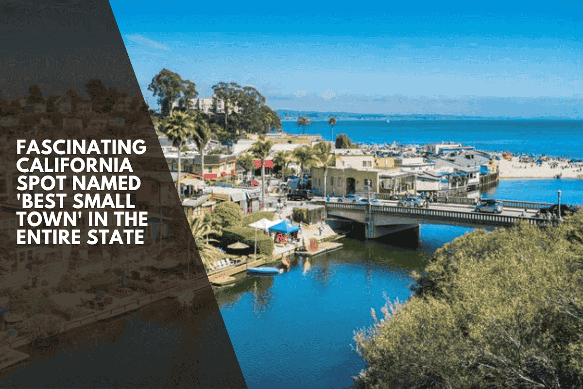 Fascinating California Spot Named 'Best Small Town' In The Entire State