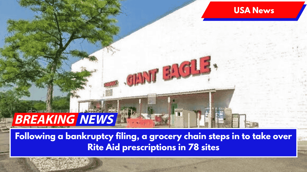 Following a bankruptcy filing, a grocery chain steps in to take over Rite Aid prescriptions in 78 sites