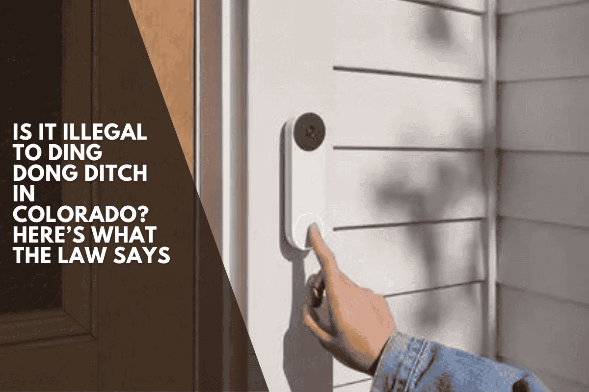 Is It Illegal to Ding Dong Ditch in Colorado? Here’s What the Law Says
