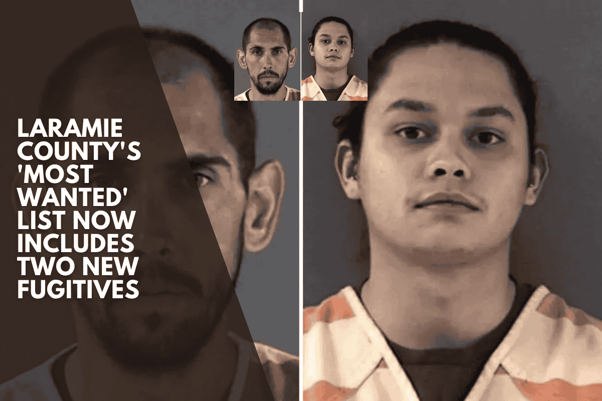 Laramie County's 'Most Wanted' list now includes two new fugitives