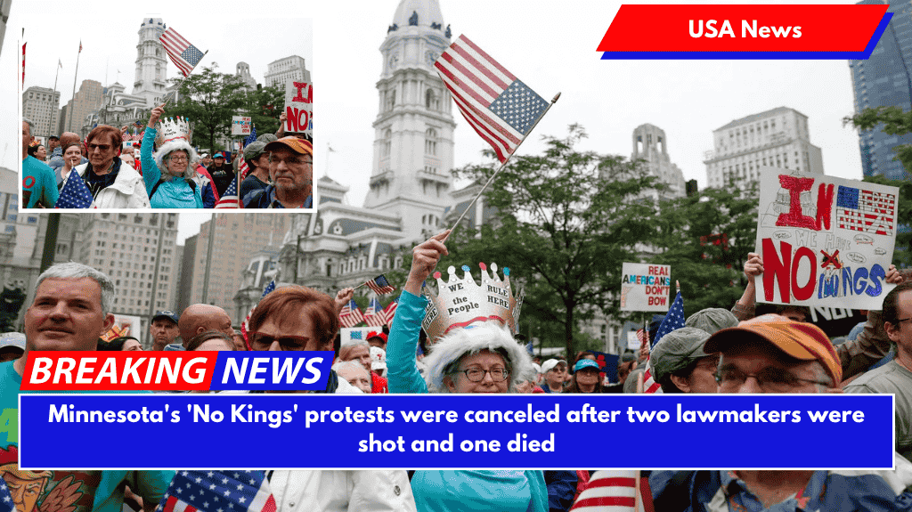 Minnesota's 'No Kings' protests were canceled after two lawmakers were shot and one died