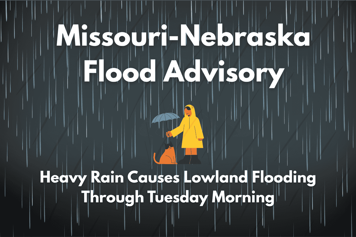 Missouri-Nebraska Flood Advisory: Heavy Rain Causes Lowland Flooding Through Tuesday Morning
