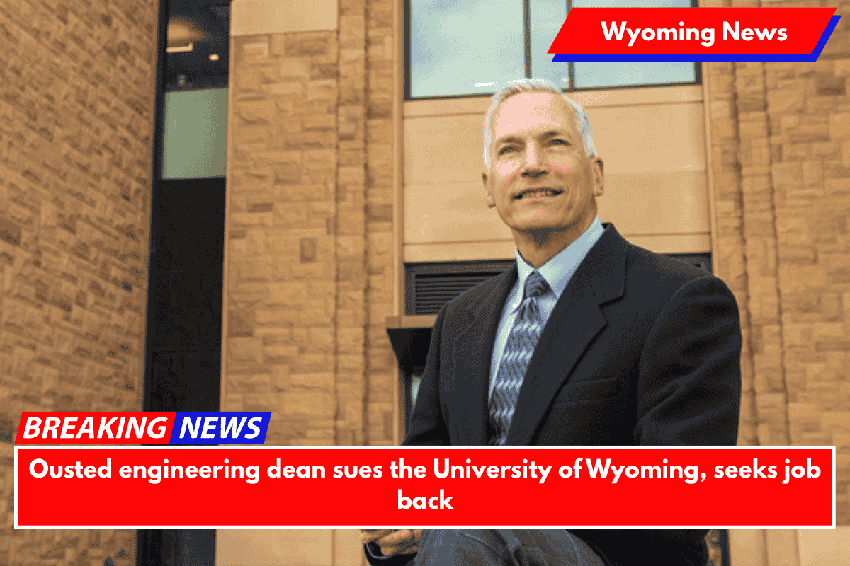 Ousted engineering dean sues the University of Wyoming, seeks job back
