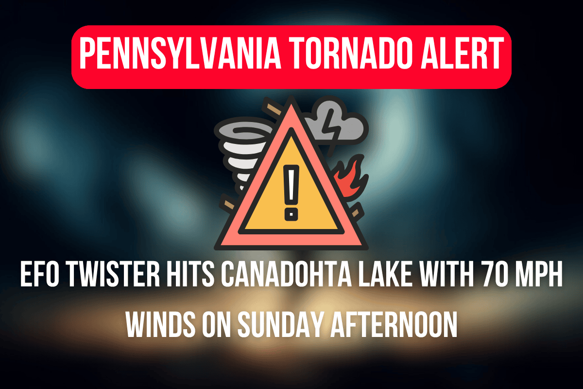 Pennsylvania Tornado Alert: EF0 Twister Hits Canadohta Lake With 70 MPH Winds on Sunday Afternoon