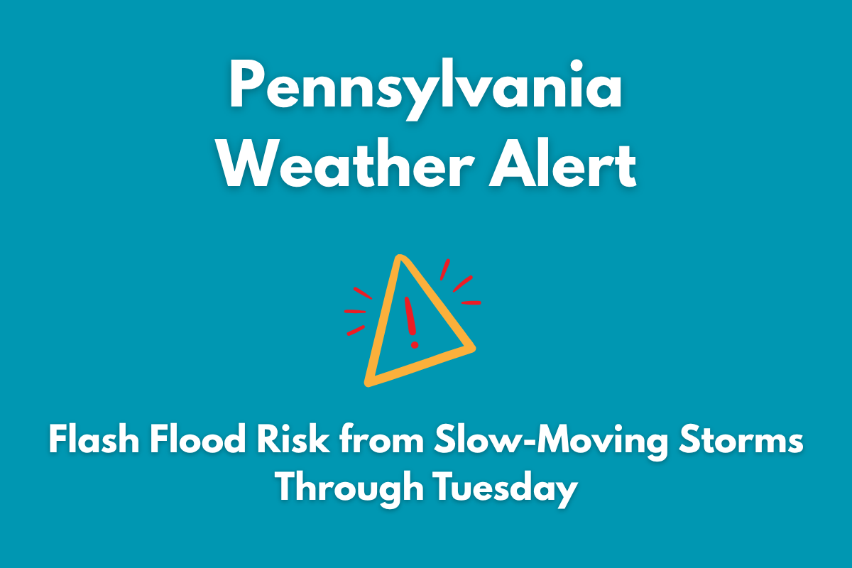 Pennsylvania Weather Alert: Flash Flood Risk from Slow-Moving Storms Through Tuesday