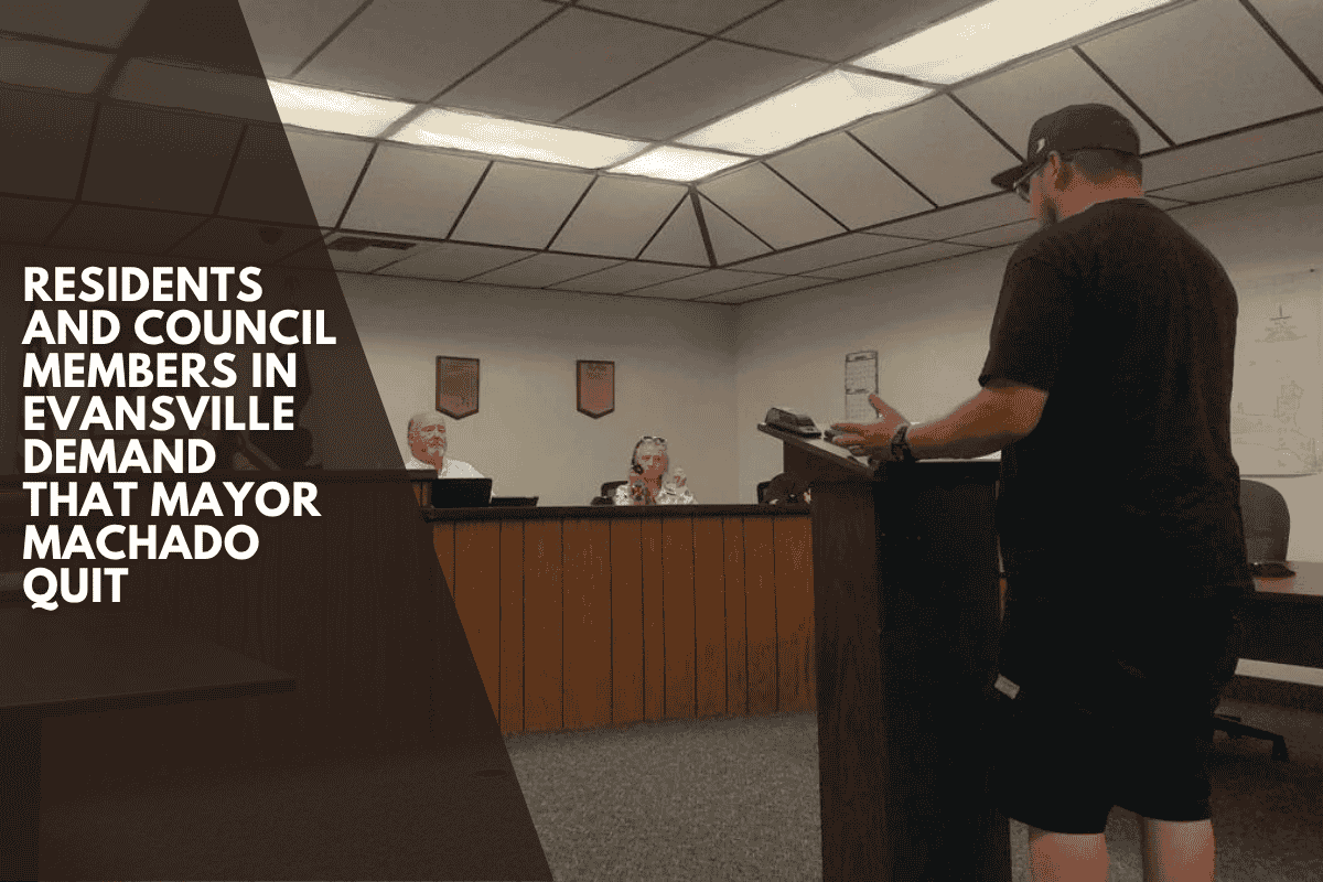 Residents And Council Members In Evansville Demand That Mayor Machado Quit