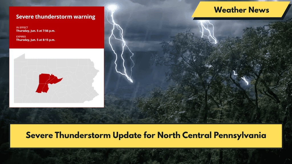 Severe Thunderstorm Update for North Central Pennsylvania