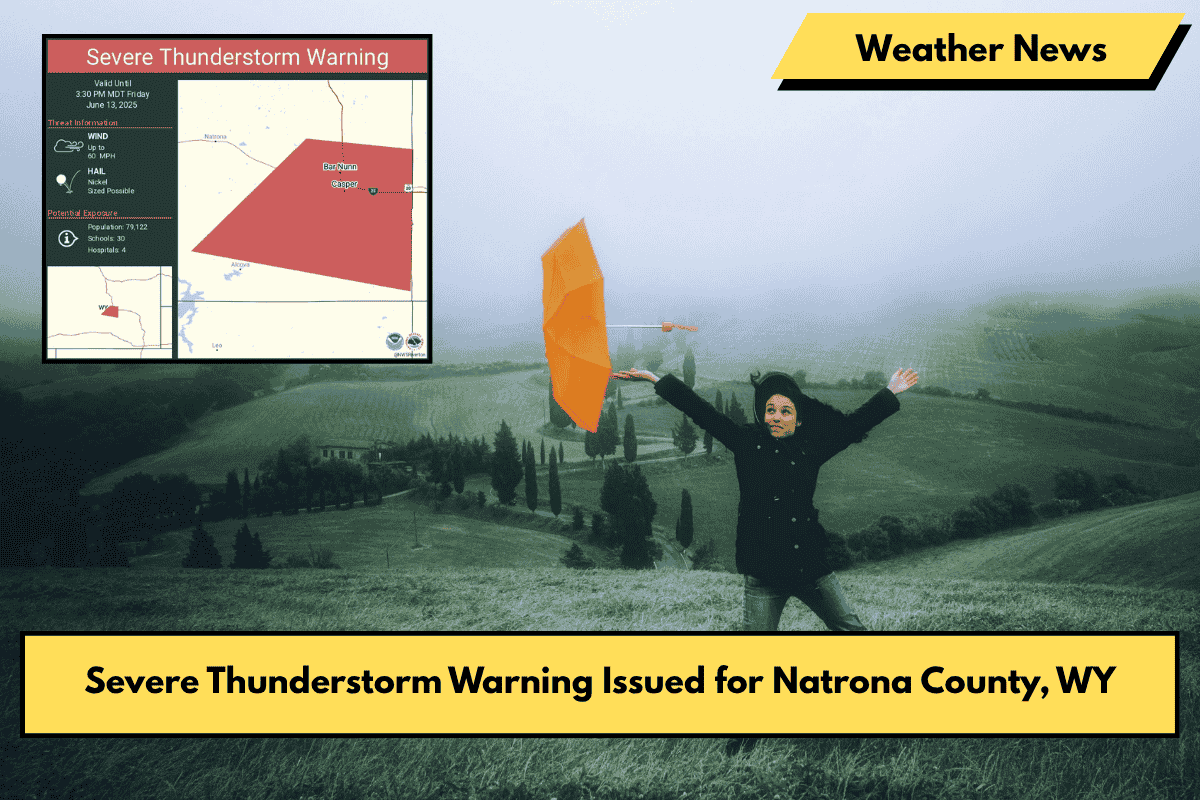 Severe Thunderstorm Warning Issued for Natrona County, WY