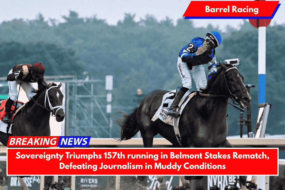 Sovereignty Triumphs 157th running in Belmont Stakes Rematch, Defeating Journalism in Muddy Conditions