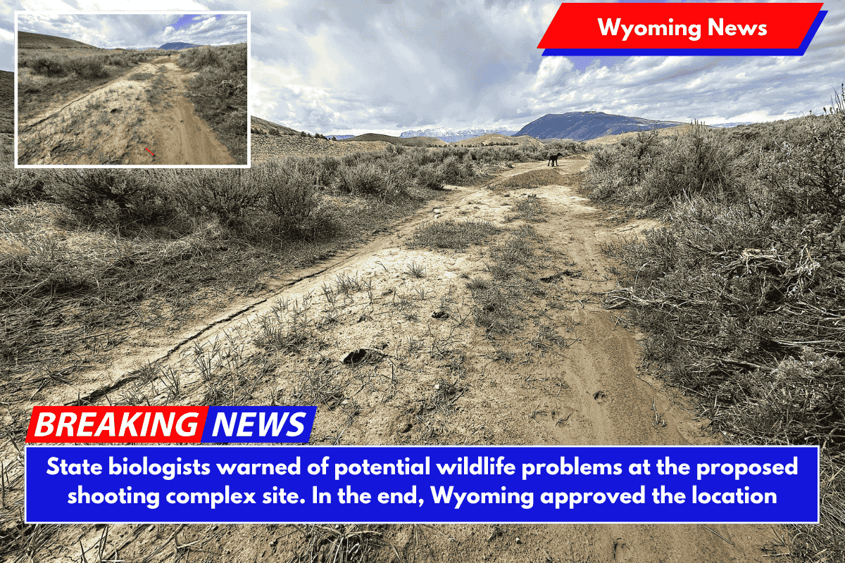 State biologists warned of potential wildlife problems at the proposed shooting complex site. In the end, Wyoming approved the location