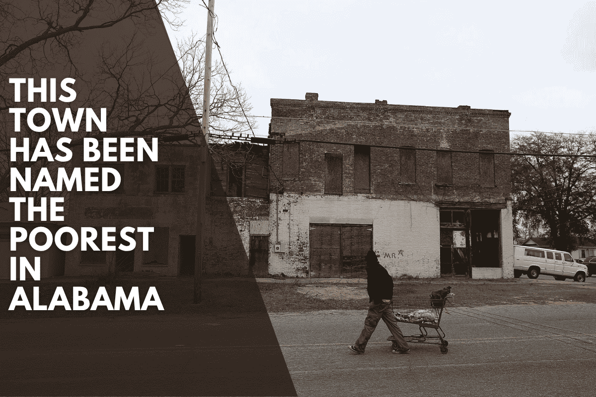 This Town Has Been Named The Poorest In Alabama