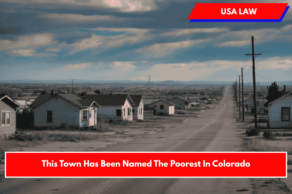 This Town Has Been Named The Poorest In Colorado