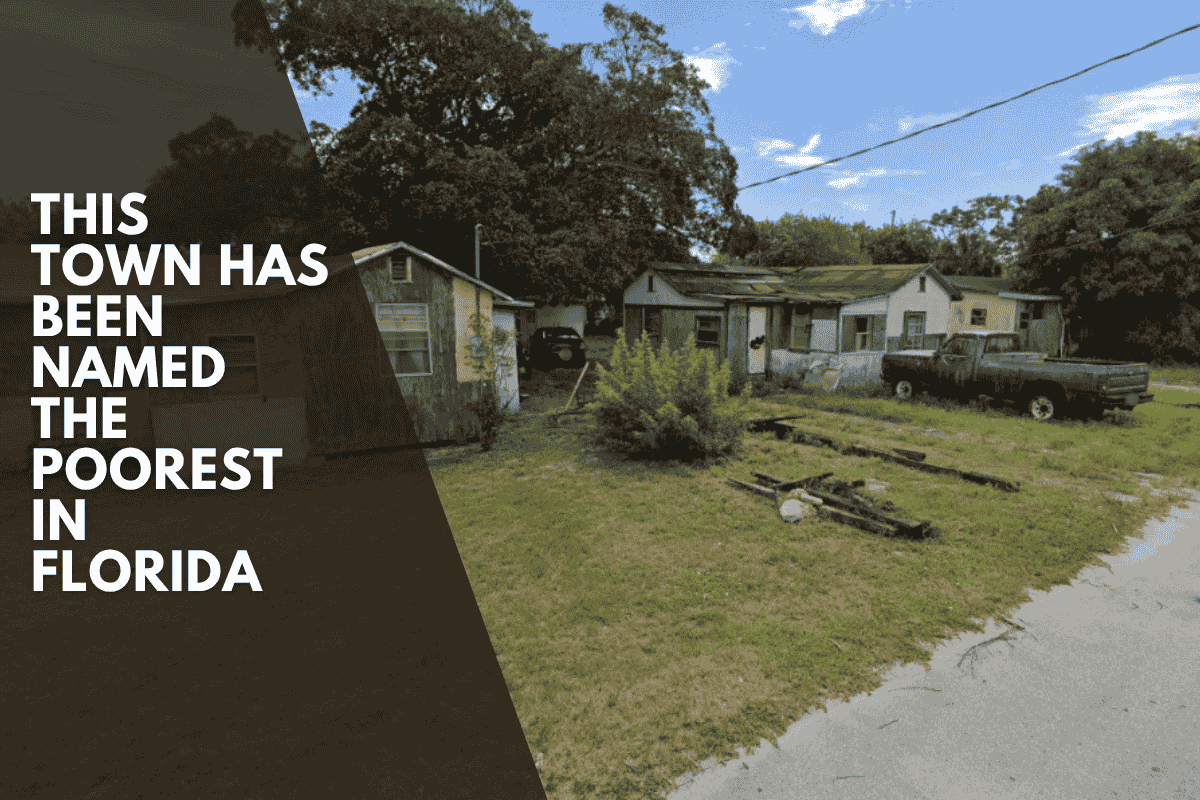 This Town Has Been Named The Poorest In Florida