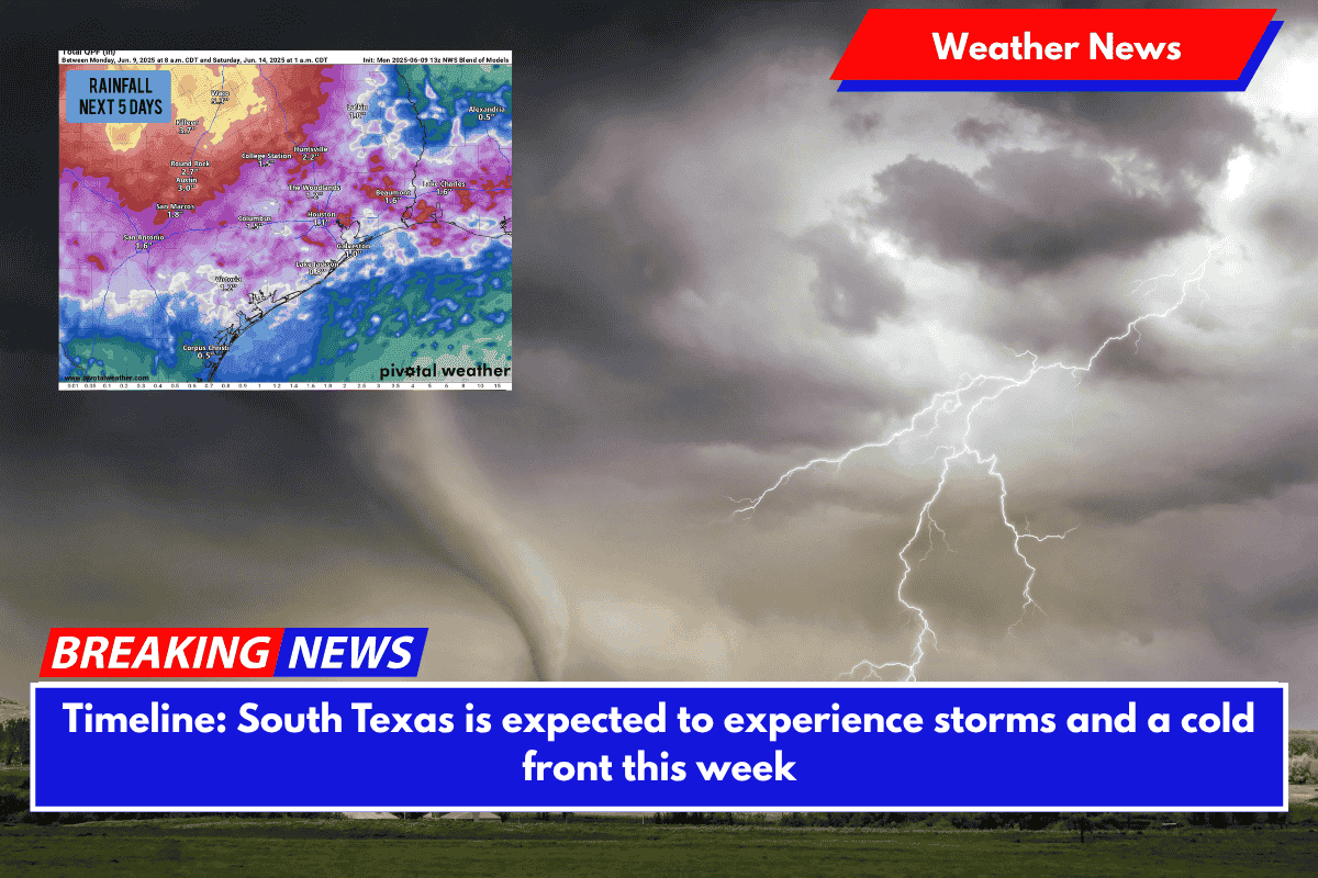 Timeline South Texas is expected to experience storms and a cold front this week