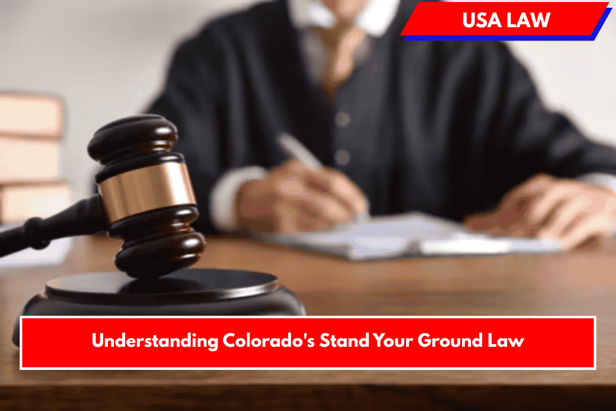 Understanding Colorado's Stand Your Ground Law
