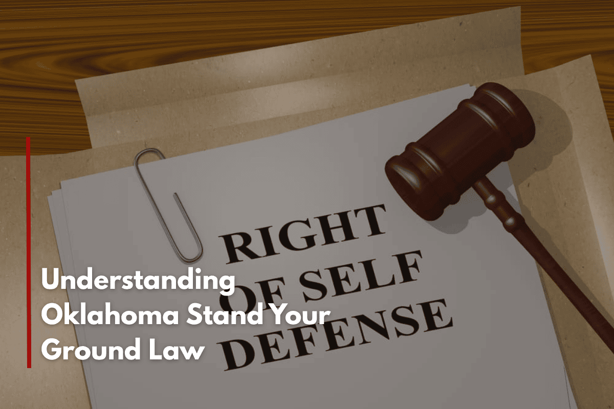 Understanding Oklahoma Stand Your Ground Law