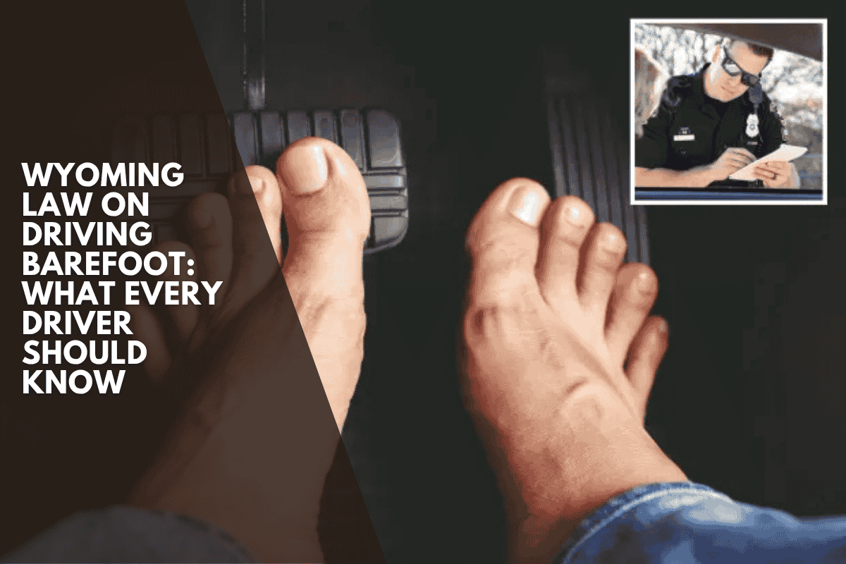 Wyoming Law on Driving Barefoot: What Every Driver Should Know