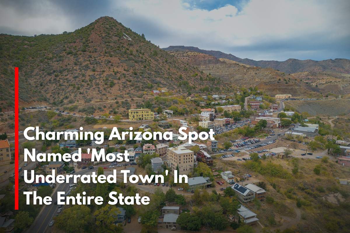 Charming Arizona Spot Named 'Most Underrated Town' In The Entire State