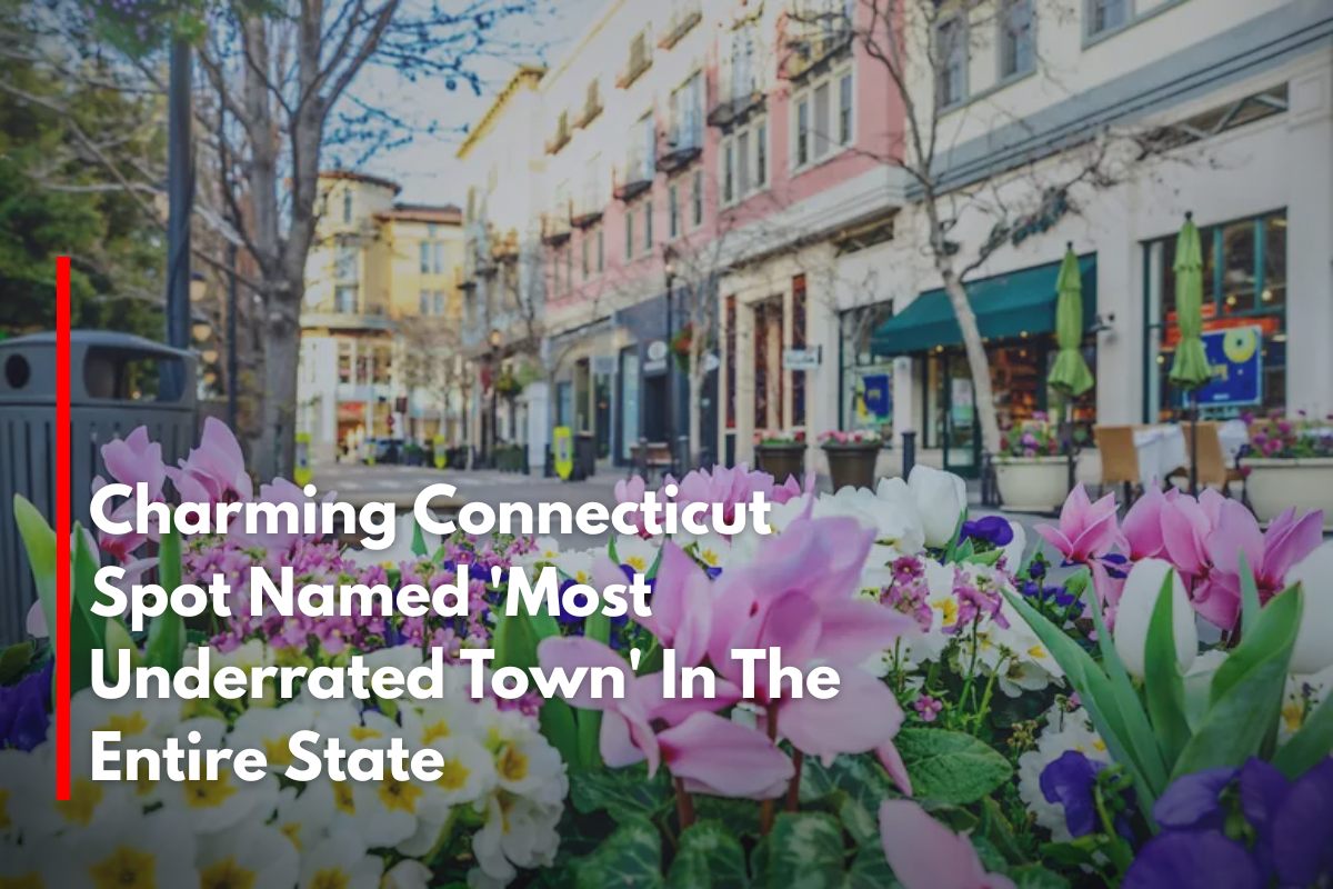 Charming Connecticut Spot Named 'Most Underrated Town' In The Entire State