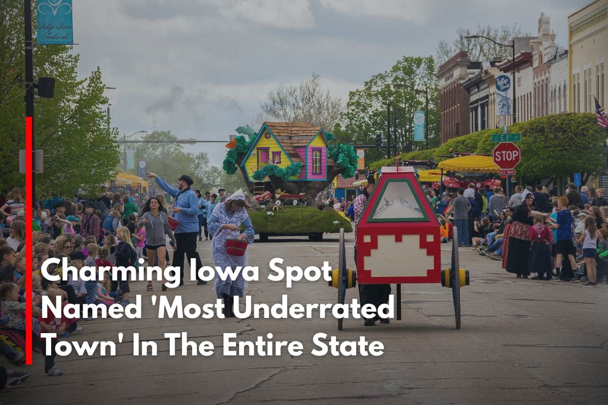 Charming Iowa Spot Named 'Most Underrated Town' In The Entire State