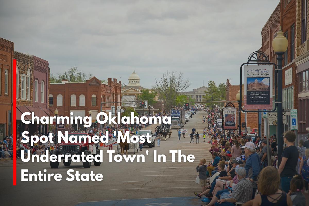 Charming Oklahoma Spot Named 'Most Underrated Town' In The Entire State