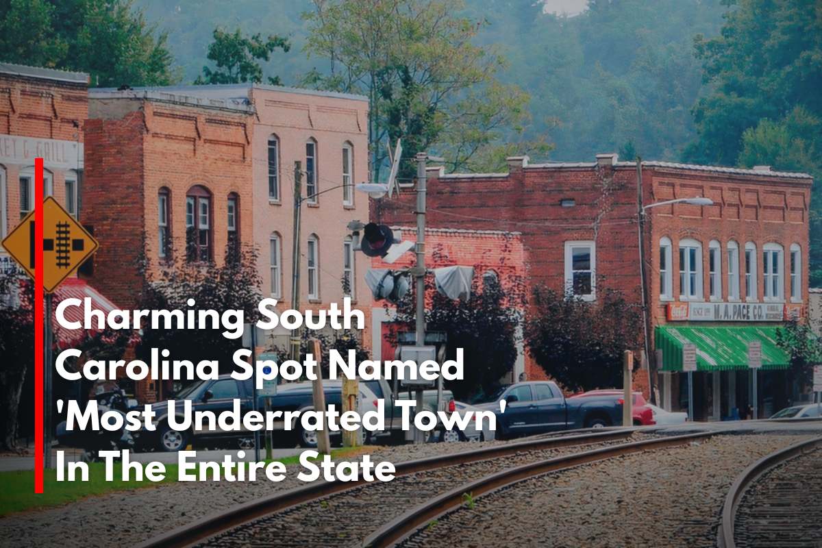 Charming South Carolina Spot Named 'Most Underrated Town' In The Entire State