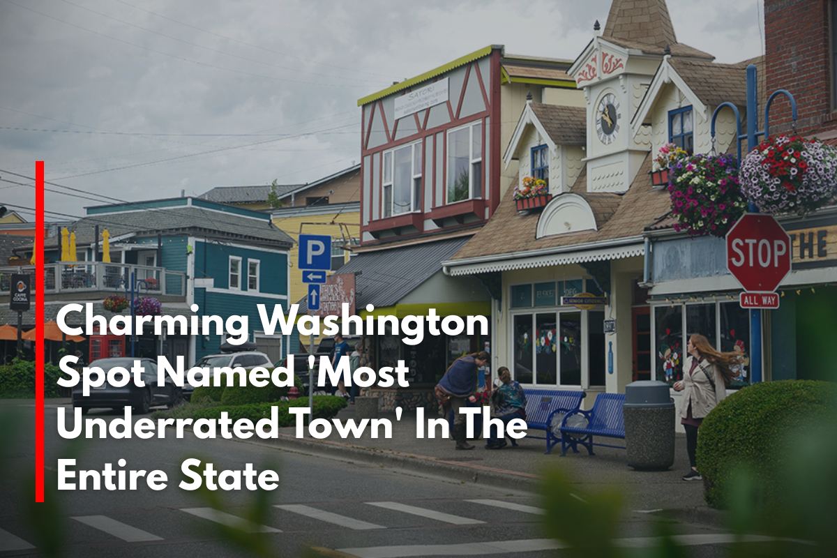 Charming Washington Spot Named 'Most Underrated Town' In The Entire State
