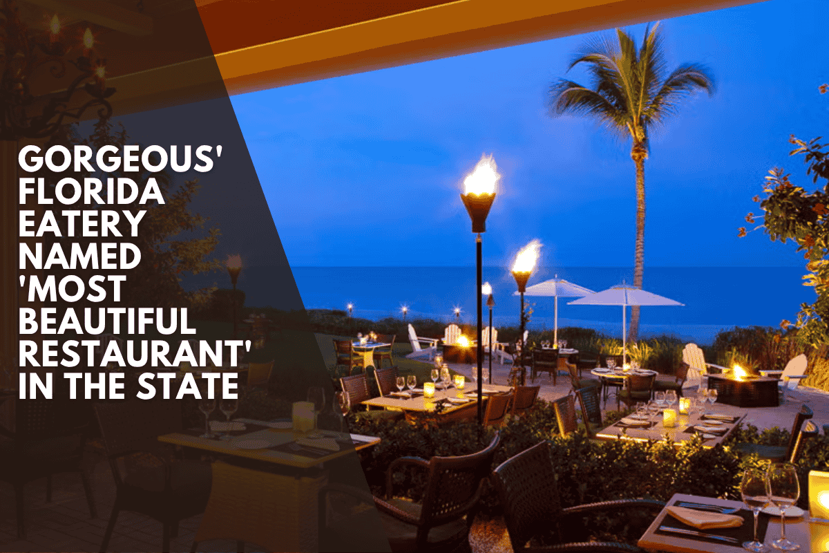 Gorgeous' Florida Eatery Named 'Most Beautiful Restaurant' In The State
