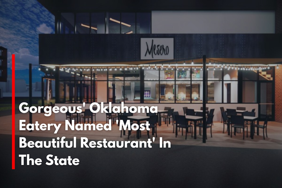 Gorgeous' Oklahoma Eatery Named 'Most Beautiful Restaurant' In The State