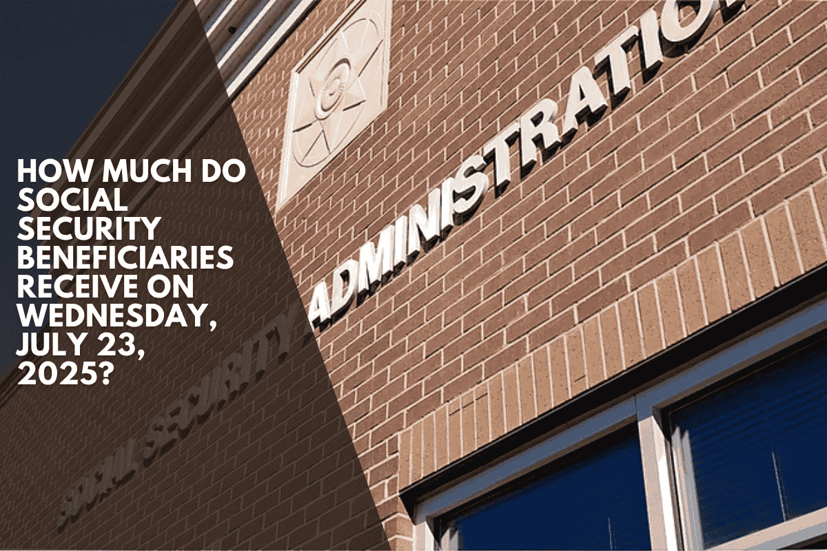 How much do Social Security beneficiaries receive on Wednesday, July 23, 2025?