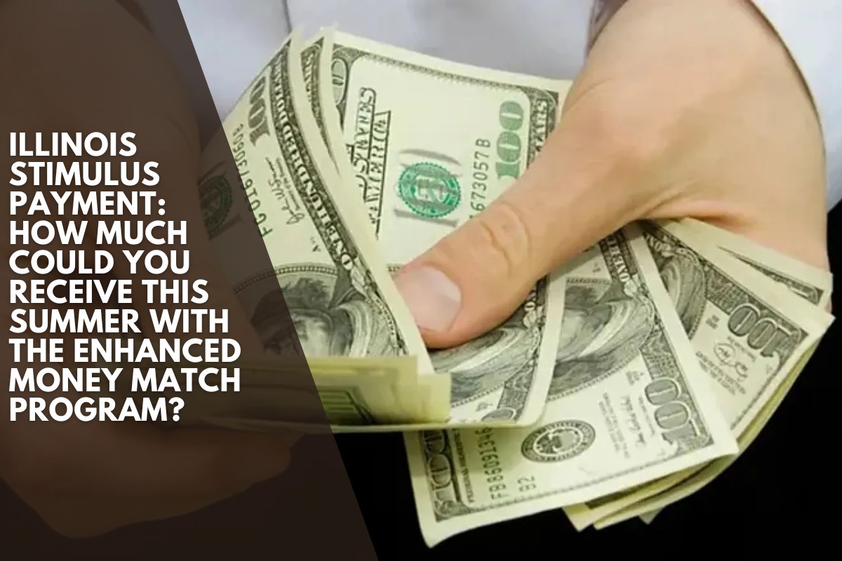 Illinois stimulus payment: How much could you receive this summer with the Enhanced Money Match program?