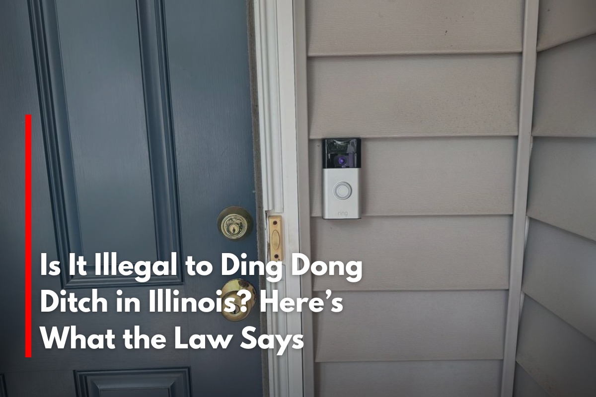 Is It Illegal to Ding Dong Ditch in Illinois? Here’s What the Law Says