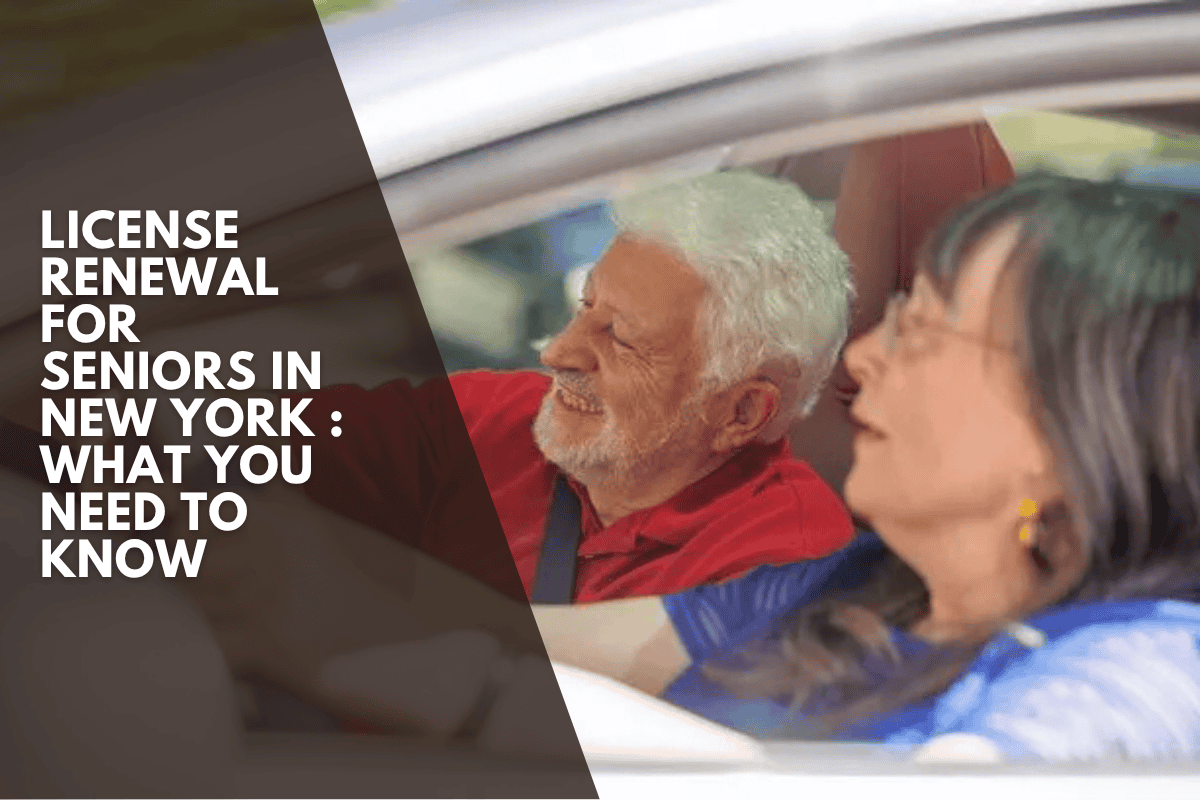 License Renewal for Seniors in New York : What You Need to Know