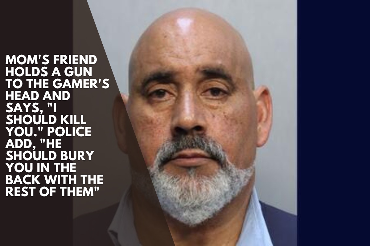 Mom's friend holds a gun to the gamer's head and says, "I should kill you." Police add, "He should bury you in the back with the rest of them"