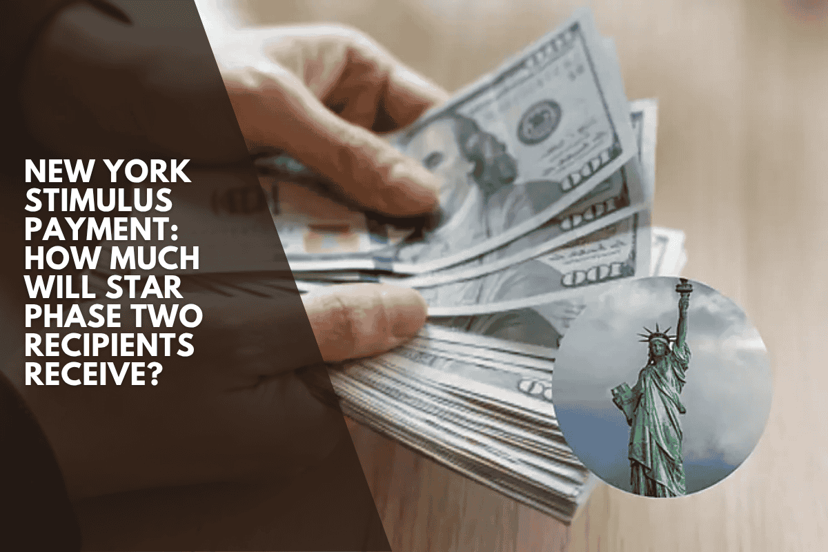 New York stimulus payment: How much will STAR phase two recipients receive?