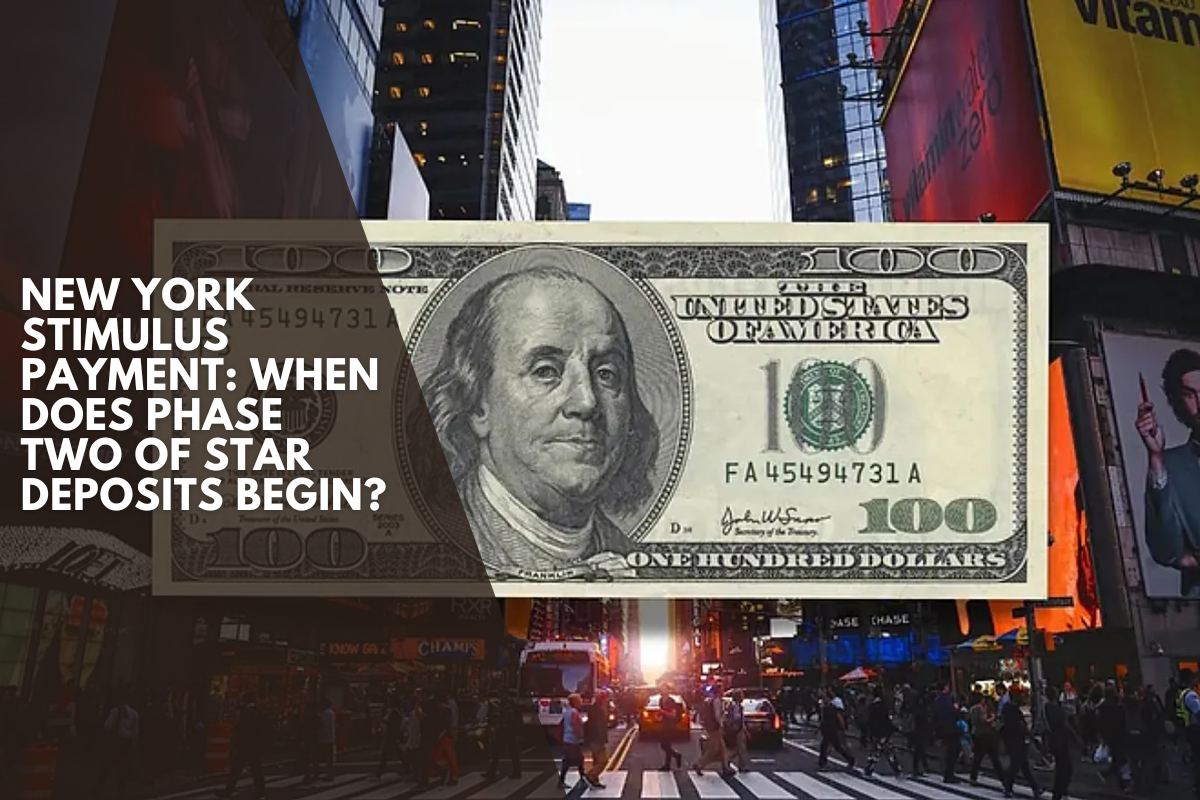 New York stimulus payment: When does phase two of STAR deposits begin?